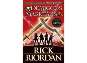 9780141367286 - Rick Riordan - GEBRAUCHT Demigods and Magicians Three Stories from the World of Percy Jackson and the Kane Chronicles - Preis vom 08102023 050440 h