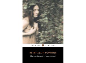 9780141441894 - The Lost Estate (Le Grand Meaulnes) - Henri Alain-Fournier Taschenbuch