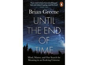 9780141985329 - Until the End of Time - Brian Greene Kartoniert (TB)