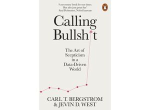 9780141987057 - Calling Bullshit - Jevin D West Carl T Bergstrom Kartoniert (TB)