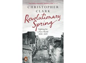 9780141988313 - Revolutionary Spring - Christopher Clark Kartoniert (TB)