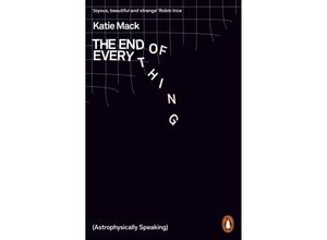 9780141989587 - The End of Everything - Katie Mack Kartoniert (TB)