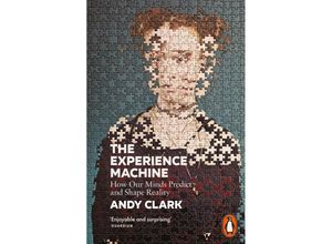 9780141990583 - The Experience Machine - Andy Clark Taschenbuch