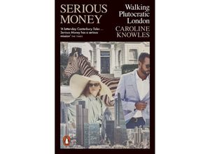 9780141994376 - Serious Money - Caroline Knowles Kartoniert (TB)