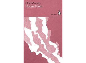 9780141996882 - Hot Money - Naomi Klein Kartoniert (TB)