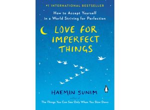 9780143132295 - Love for Imperfect Things - Haemin Sunim Kartoniert (TB)