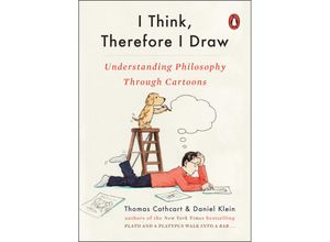 9780143133032 - I Think Therefore I Draw - Thomas Cathcart Kartoniert (TB)