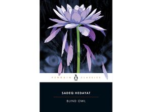 9780143136583 - Blind Owl - Sadeq Hedayat Kartoniert (TB)