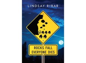 9780147517616 - Rocks Fall Everyone Dies - Lindsay Ribar Kartoniert (TB)