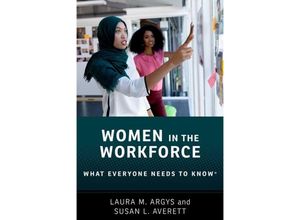 9780190093389 - What Everyone Needs to Know   Women in the Workforce - Laura M Argys Susan L Averett Kartoniert (TB)