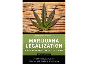 9780190262419 - What Everyone Needs to Know   Marijuana Legalization - Jonathan P Caulkins Beau Kilmer Mark AR Kleiman Gebunden