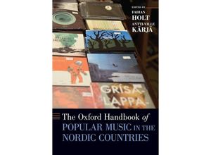 9780190603908 - Oxford Handbooks   The Oxford Handbook of Popular Music in the Nordic Countries Gebunden