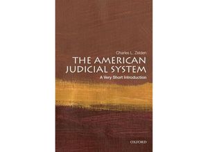 9780190644918 - Very Short Introduction   The American Judicial System A Very Short Introduction - Charles L Zelden Kartoniert (TB)