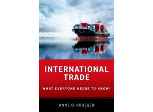 9780190900458 - What Everyone Needs to Know   International Trade - Anne O Krueger Kartoniert (TB)