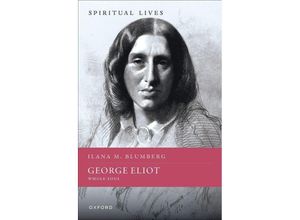 9780192845092 - George Eliot - Ilana M Blumberg Gebunden