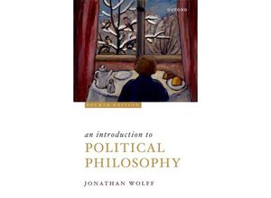 9780192847904 - An Introduction to Political Philosophy - Jonathan Wolff Kartoniert (TB)