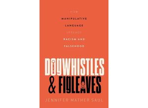 9780192871756 - Dogwhistles and Figleaves - Jennifer Mather Saul Gebunden