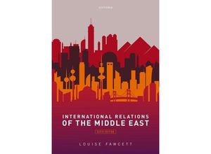 9780192893680 - International Relations of the Middle East - Louise Fawcett Taschenbuch