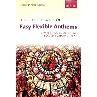 9780193413252 - The Oxford book of easy flexible anthems