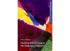 9780194421720 - Teaching and Learning in the Language Classroom - Tricia Hedge Kartoniert (TB)