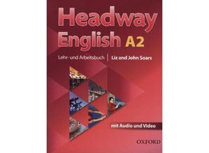 9780194741316 - Headway English Deutsche Ausgabe A2 Lehr- und Arbeitsbuch m MP3-Audio-CD und Video-DVD - John Soars Liz Soars Kartoniert (TB)