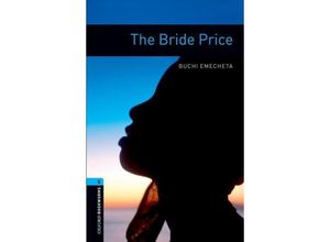 9780194792189 - Level 5 The Bride Price - Buchi Emecheta Kartoniert (TB)