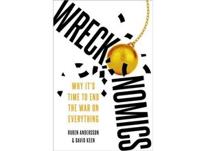 9780197645925 - Wreckonomics - Ruben Andersson David Keen Gebunden