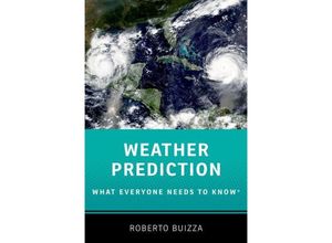 9780197652121 - Weather Prediction What Everyone Needs to KnowRG - Roberto Buizza Taschenbuch