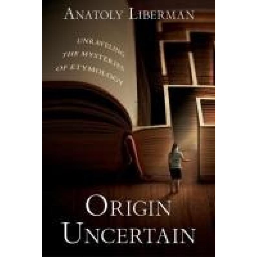 9780197664919 - Liberman Anatoly Origin Uncertain