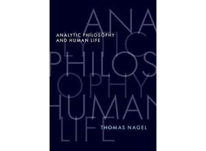 9780197681671 - Analytic Philosophy and Human Life - Thomas Nagel Gebunden