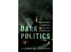 9780197681763 - Dark Politics - Alessandro Nai Jürgen Maier Taschenbuch