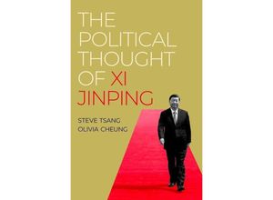 9780197689363 - The Political Thought of Xi Jinping - Steve Tsang Olivia Cheung Gebunden