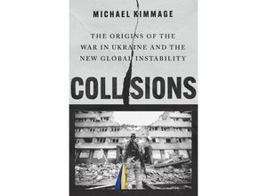 9780197751794 - Collisions - Michael Kimmage Gebunden