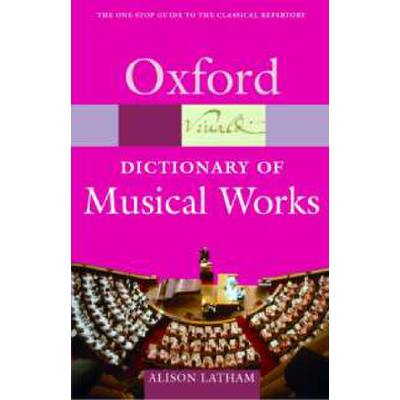 9780198610205 - OXFORD DICTIONARY OF MUSICAL WORKS