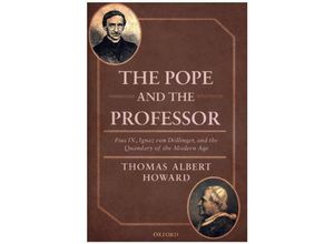 9780198729198 - The Pope and the Professor - Thomas A Howard Gebunden