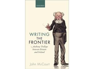 9780198729600 - Writing the Frontier - John McCourt Gebunden