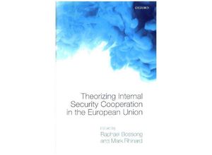 9780198739487 - Theorizing Internal Security in the European Union Gebunden