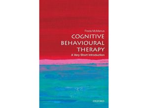 9780198755272 - Cognitive Behavioural Therapy A Very Short Introduction - Freda McManus Kartoniert (TB)