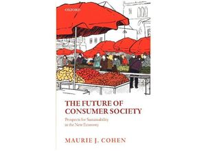 9780198768555 - The Future of Consumer Society - Maurie J Cohen Gebunden