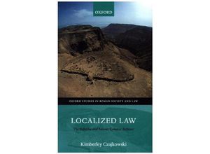 9780198777335 - Oxford Studies in Roman Society and Law   Localized Law - Kimberley Czajkowski Gebunden