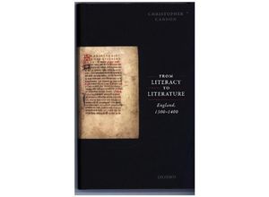 9780198779438 - From Literacy to Literature England 1300-1400 - Christopher Cannon Gebunden