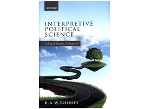 9780198786115 - Interpretive Political ScienceVolII - R A W Rhodes Gebunden