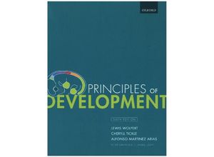 9780198800569 - Principles of Development - Lewis Wolpert Cheryll Tickle Alfonso Martinez Arias Kartoniert (TB)