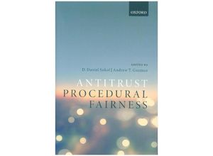 9780198815426 - Antitrust Procedural Fairness - D Daniel Sokol Andrew T Guzman Gebunden