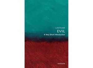 9780198819271 - Very Short Introduction   Evil A Very Short Introduction - Luke Russell Kartoniert (TB)