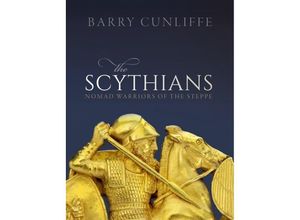 9780198820130 - The Scythians - Barry Cunliffe Kartoniert (TB)