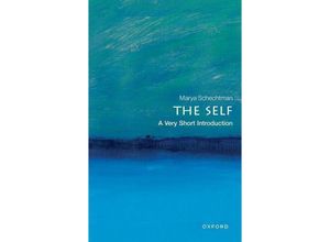 9780198835257 - The Self A Very Short Introduction - Marya Schechtman Taschenbuch