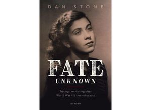 9780198846598 - Fate Unknown - Dan Stone Gebunden