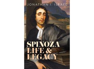 9780198857488 - Spinoza Life and Legacy - Jonathan I Israel Gebunden