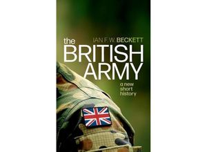 9780198871040 - The British Army - Ian F W Beckett Gebunden